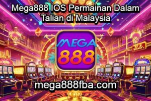 Mega888 IOS